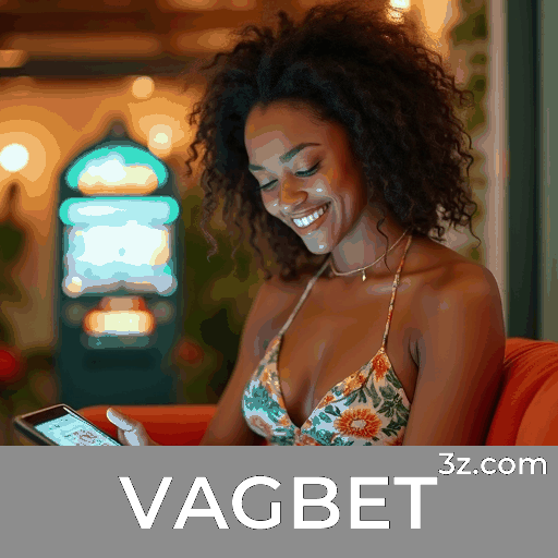 VAGBET: Plataforma de Cassino e Apostas Confiável